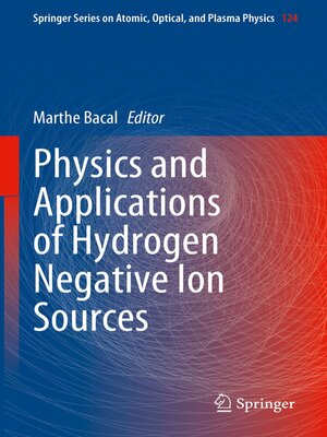 cover image of Physics and Applications of Hydrogen Negative Ion Sources